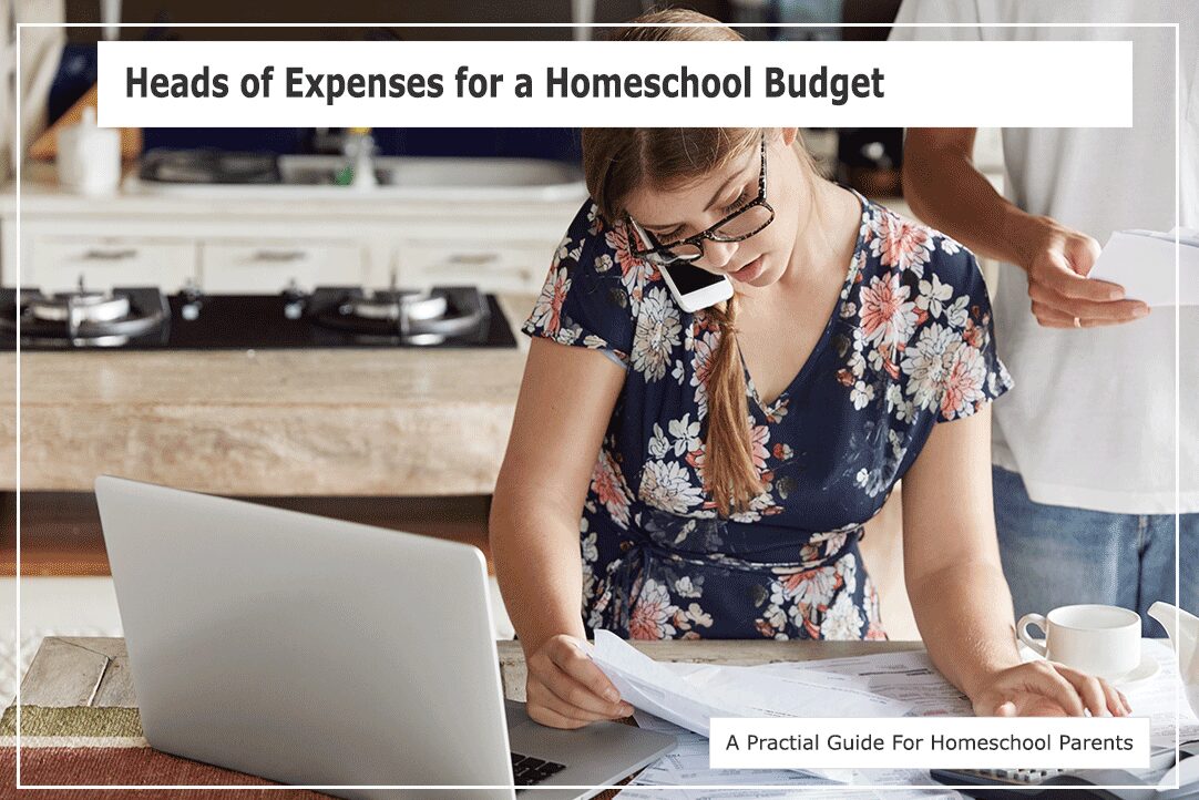 Heads of Expenses for a Homeschool Budget – Supercharged Science & Math