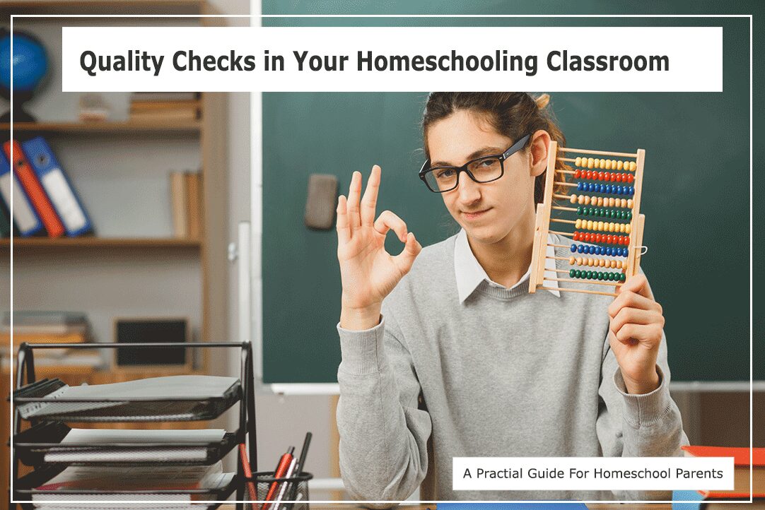 Quality Checks in Your Homeschooling Classroom – Supercharged Science ...