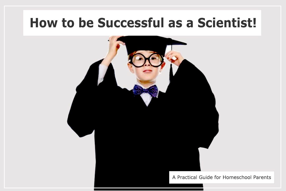 How to be Successful as a Scientist!